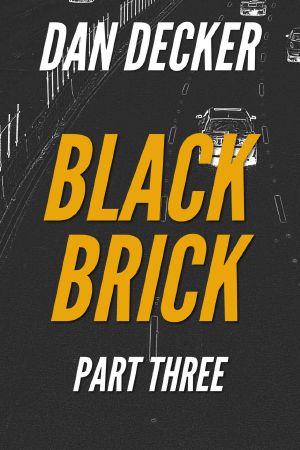 [Black Brick 03] • Black Brick - Part Three